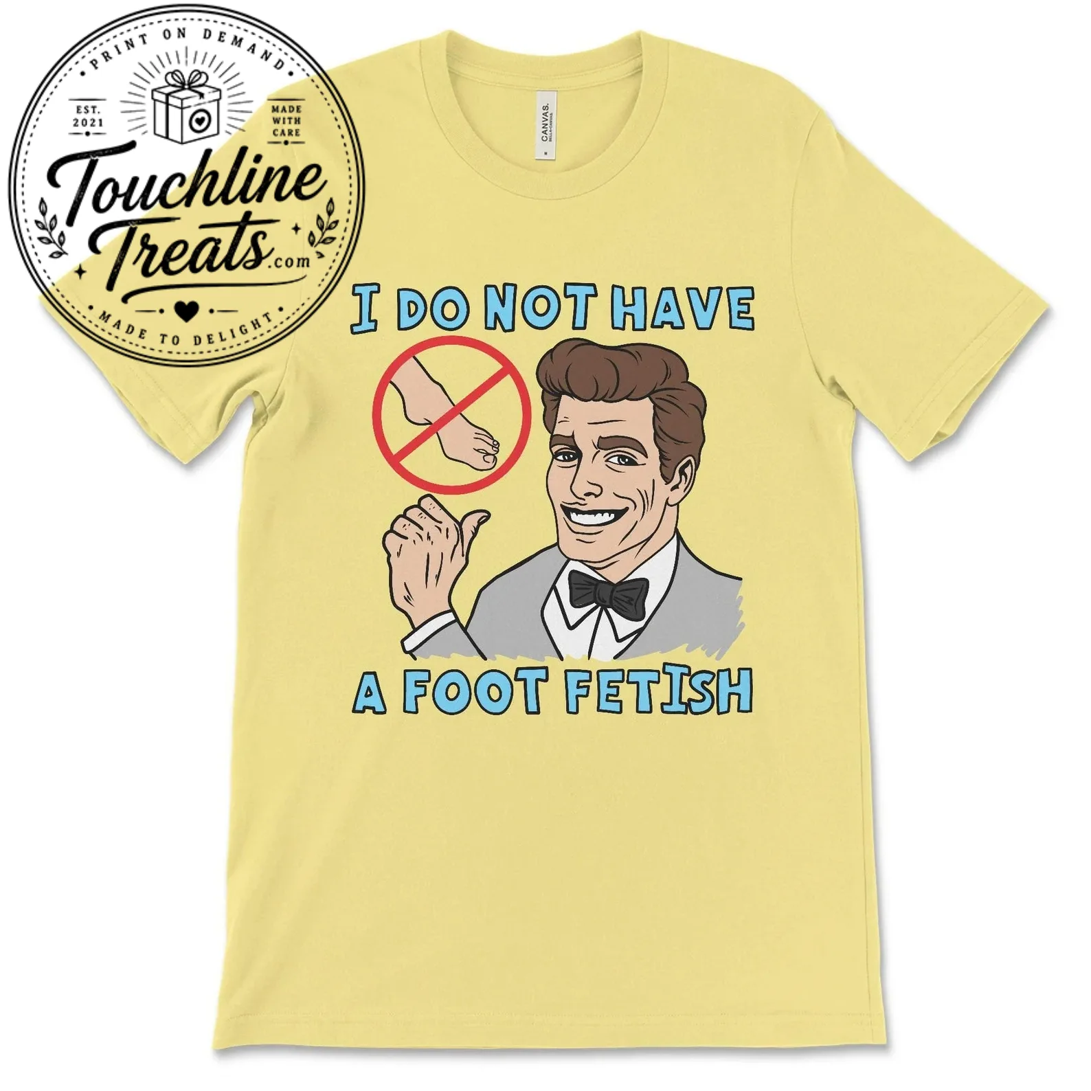 Funny Sarcastic Foot Fetish Graphic T-Shirt